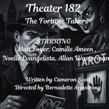 Open-Door Playhouse Debuts THE FORTUNE TAKERS