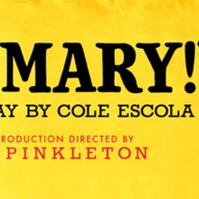 OH, MARY! National Tour is Coming to San Francisco’s Curran Theatre
