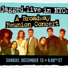 JAGGED LITTLE PILL Cast Will Reunite for Live Concert, Streamed From NYC!