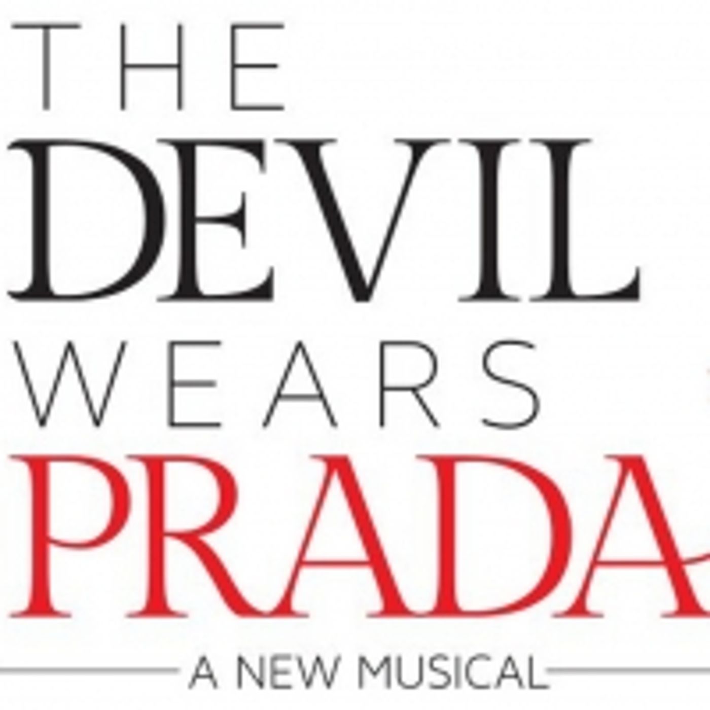 Global Roundup 9/20 - THE DEVIL WEARS PRADA, DEAR EVAN HANSEN West End, and More!  Image