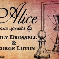 Emily Drossell and George Luton's ALICE Premieres at The Tank NYC