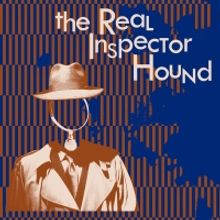 Tom Stoppard's THE REAL INSPECTOR HOUND Announced at Main Street Theater