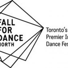 FALL FOR DANCE NORTH Presents Largest Festival Line-up To Date In 7th Edition