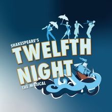 TWELFTH NIGHT Comes to Children's Theatre Company as 2025 Triple Threat Summer Intens