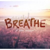 New Musical BREATHE by Novelist Jodi Picoult Will Stream in Regional Theatres…