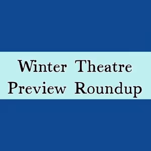 Previews: Hawaii Winter Theatre Preview Roundup
