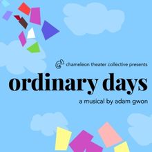 Chameleon Theater Collective To Present ORDINARY DAYS