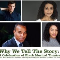 BWW Review: WHY WE TELL THE STORY: A Celebration of African-American Musical Theatre…