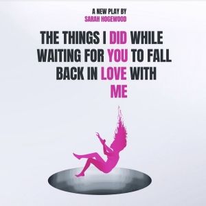 THE THINGS I DID WHILE WAITING FOR YOU TO FALL BACK IN LOVE WITH ME to Play…
