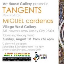 The Art House Gallery Presents TANGENTS, New Work By Miguel Cardenas