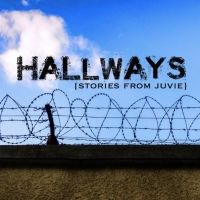 HALLWAYS: Stories From Juvie Streams July 27 From The Group Rep