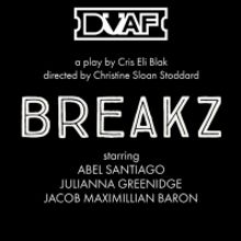 Cris Eli Blak's 'Breakz' To Premiere At Downtown Urban Arts Festival
