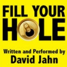 FILL YOUR HOLE To Be Featured As Part Of SOLOFEST At Whitefire Theatre