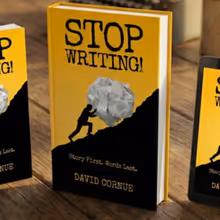 Inside “Stop Writing!”: How David Cornue Turns a Decade of  Coaching Into a Story