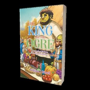 William J. Birrell Releases Children's Book THE KING AND THE OGRE