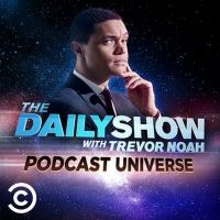 THE DAILY SHOW WITH TREVOR NOAH Launches New Podcast Miniseries