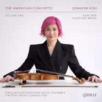 THE AMERICAN CONCERTO, VOLUME ONE Out Now From Jennifer Koh