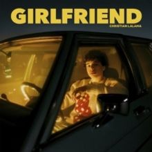 Christian Lalama Returns With New Single 'Girlfriend'