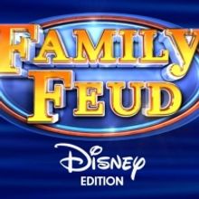 FAMILY FEUD Will Air a Special Disney Episode Aug. 16