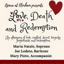 Opera At Florham Announces New Date for LOVE, DEATH AND REDEMPTION