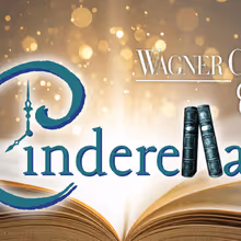 Wagner College Opera to Present CINDERELLA With Works by Rossini, Massenet & More