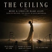 Review: New Musical THE CEILING at (Le) Poisson Rouge Is Stellar