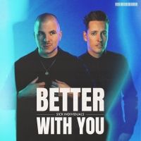 Sick Individuals Unleash New Single 'Better With You'
