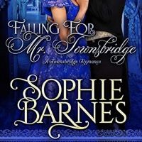 Sophie Barnes Releases New Historical Regency Romance - FALLING FOR MR. TOWNSBRIDGE