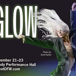 Bruce Wood Dance Dallas to Present GLOW at Moody Performance Hall