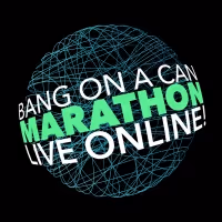 Bang on a Can Announces Third Bang on a Can Marathon Live Online