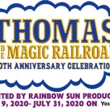 Alice Fearn, Jonah Platt, and More Set For THOMAS AND THE MAGIC RAILROAD 20TH ANNIVER