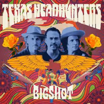Texas Headhunters to Release New Single "Bigshot" Ahead of RISE & SHINE