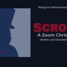 Rising Sun Performance Company Presents the World Premiere Of SCROOGE! A ZOOM CHRISTM