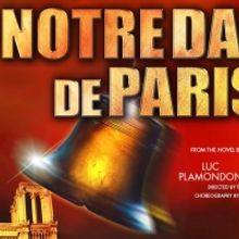 NOTRE DAME DE PARIS at the David H. Koch Theater Postponed to 2022