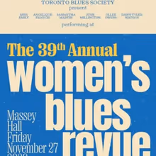 WOMEN'S BLUES REVUE Lineup to Feature Angelique Francis, More at Massey Hall