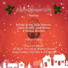 Tune in Tomorrow to Watch A CHRISTMAS CAROL, THE RADIO PLAY Benefiting The Heifer Pro