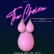 InFLUX Theatre Collective Brings THE CHOICE to HERE in New York City