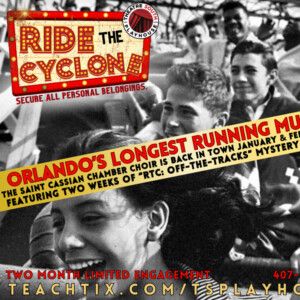 RIDE THE CYCLONE To Return To Theatre South Playhouse With Off-the-Tracks Mystery Mus