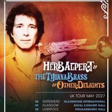 Herb Alpert to Tour UK With THE TIJUANA BRASS in May 2027