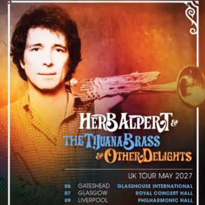 Herb Alpert to Tour UK With THE TIJUANA BRASS in May 2027