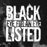 Blacklisted Announce Two-Song EP EYE FOR AN EYE