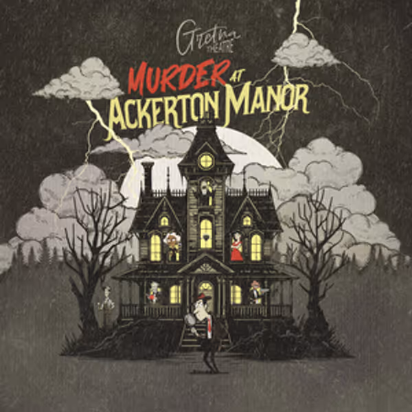 MURDER AT ACKERTON MANOR to Make American Premiere at Gretna Theatre Photo