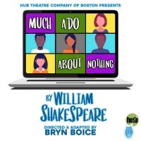 Hub Theatre Company Of Boston Presents MUCH ADO ABOUT NOTHING