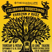CELEBRANDO TRADICIONES: CORAZÓN Y RAÍZ to Mark Guadalupe Dance Company's 35th…
