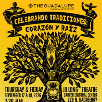 CELEBRANDO TRADICIONES: CORAZÓN Y RAÍZ to Mark Guadalupe Dance Company's 35th Anniversary