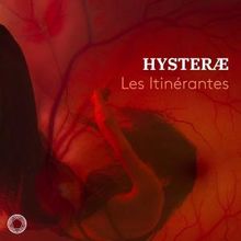 Photos: LES ITINÉRANTES Will Present New Album HYSTERÆ