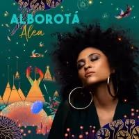 Alea Announces New Album 'Alborotá' Out August 19th