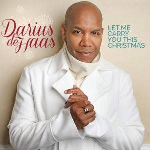 Darius de Haas New Holiday Album LET ME CARRY YOU THIS CHRISTMAS Out Now