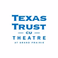 Texas Trust CU Theatre at Grand Prairie to Reopen
