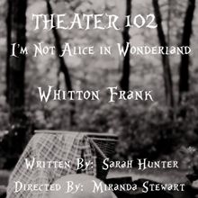 Open-Door Playhouse Debuts I'M NOT ALICE IN WONDERLAND On October 4